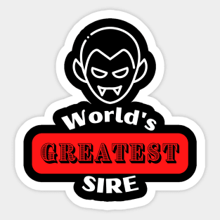 World's Greatest Sire Sticker